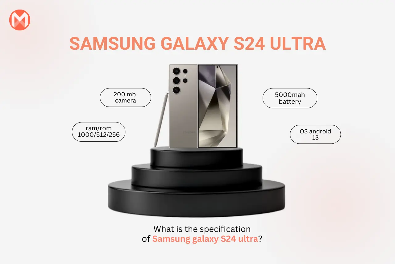What are the Specification of Samsung Galaxy S24 Ultra ?
